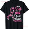 I Wear Pink For My Mom Breast Cancer Survivor Support T Shirt Vintage Stretched Fashion Casual Top For Everyday Wear