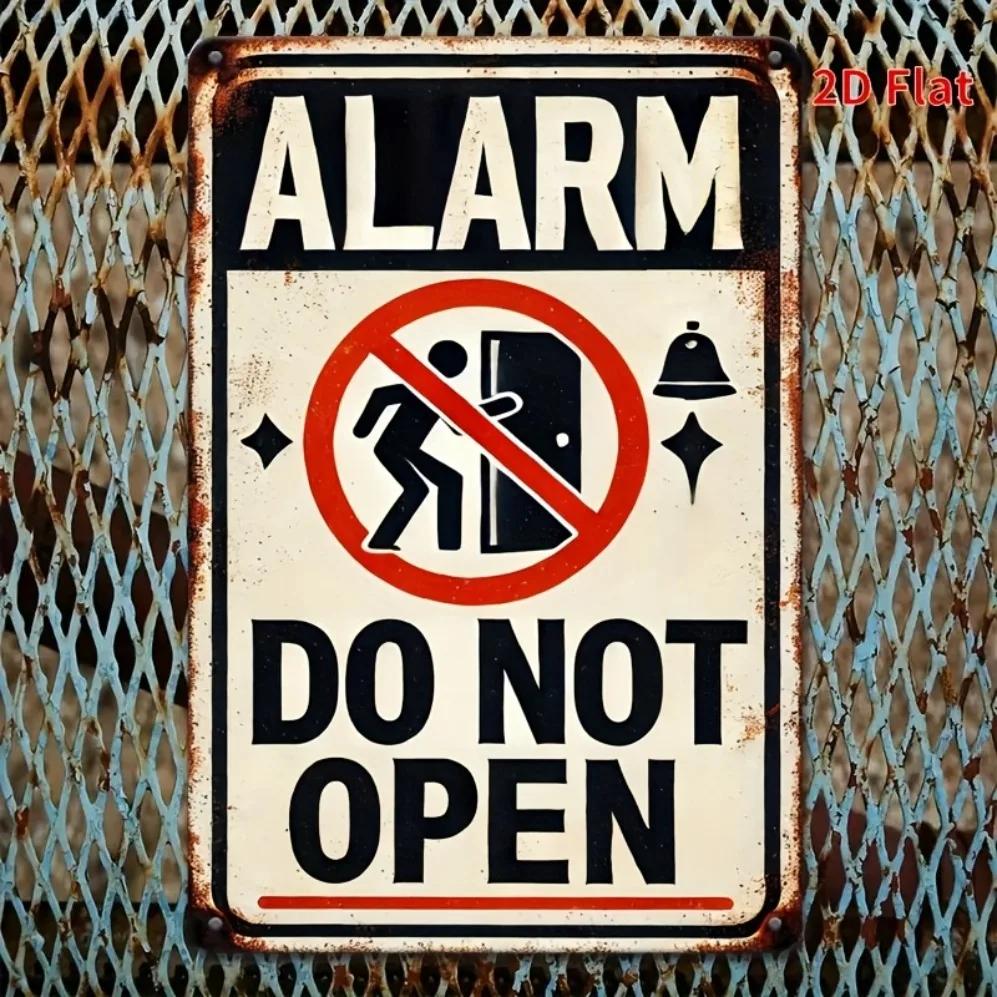 "2D Flat Classic 'Alarm Do Not Open' Metal Sign – Wall Hanging Plaque for Warehouses & Offices | Decor"