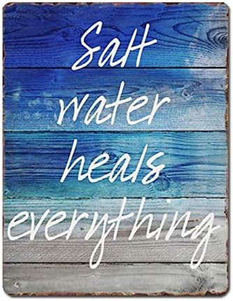 

Vintage Salt Water Heals Everything Metal Tin Sign Home Bar Kitchen Restaurant Wall Deocr Plaque Signs Aluminum 20x30cm（7.8x11.8inch）