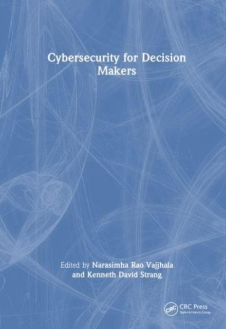 Bok Cybersecurity for Decision Makers
