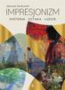 Impressionism. History, Art, People