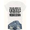European Sizes You Are About Print T-Shirt, Casual Crew Neck Short Sleeve T-Shirt, Women's Clothing