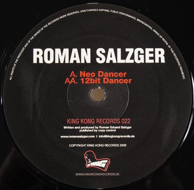 12inch Record ROMAN SALZGER - Neo Dancer / 12bit Dancer KINGKONG022 King Kong Recor 2006 Germany Dance & Electronica Used