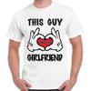 Valentines This Guy Loves His Girlfriend Anniversary Birthday Gift T Shirt 2414