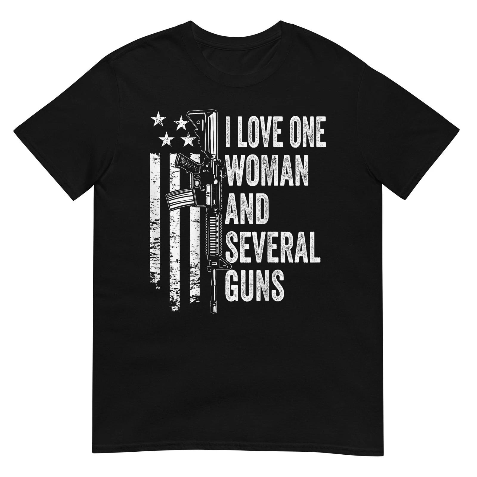 I Love One Woman And Several Guns - Husband Funny Men Gun T-Shirt 2XL