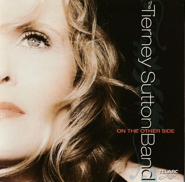 

CD TIERNEY SUTTON - On the Other Side CD83650 Telarc Jazz 2007 US Jazz Used