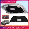 Front Hood Heat Insulation Pad For Honda CR-V CRV CR V MK3 2007~2011 Engine Sound Cotton Cover Car Accessories 2008 2009 2010