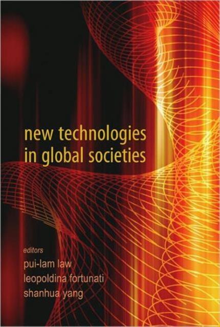 The New Technologies In Global Societies Book