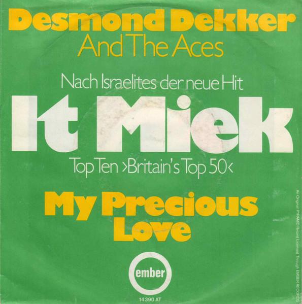 

7inch Record DESMOND DEKKER THE ACES It Miek 14390AT Ember Records 1969 Germany Reggae Ska Dub Used