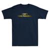 I Can't I Have Pickleball Funny Slogan Quote Golden Print Novelty Men T-shirt