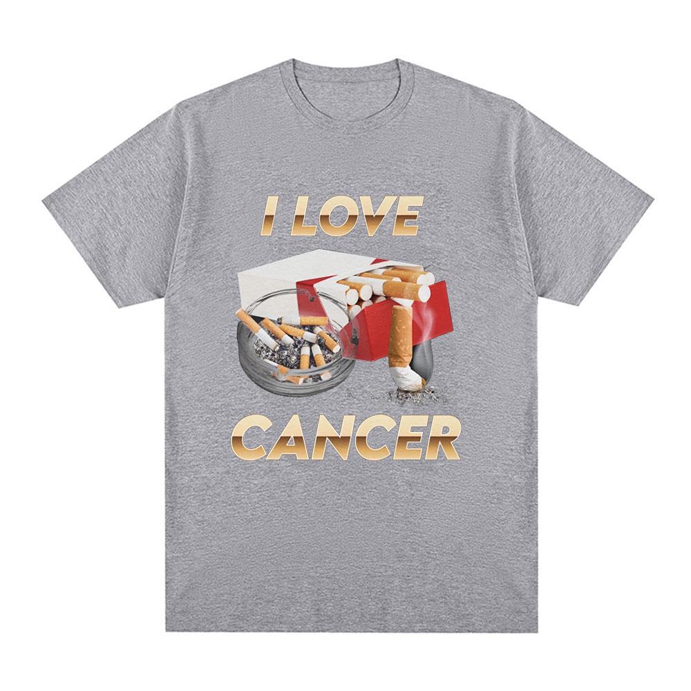 I Love Cancer Meme TShirt Unisex Fashion Vintage TShirts Summer 100 Cotton Casual Oversized Short Sleeve T Shirt Tops Streetwear