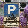 2D Flat, 1pc 7.87x11.81inch Aluminium Sign - "Motorcycle Parking Only" Vintage Distressed Metal Plaque - Wall Decor Reflecting Vintage Style, Ideal