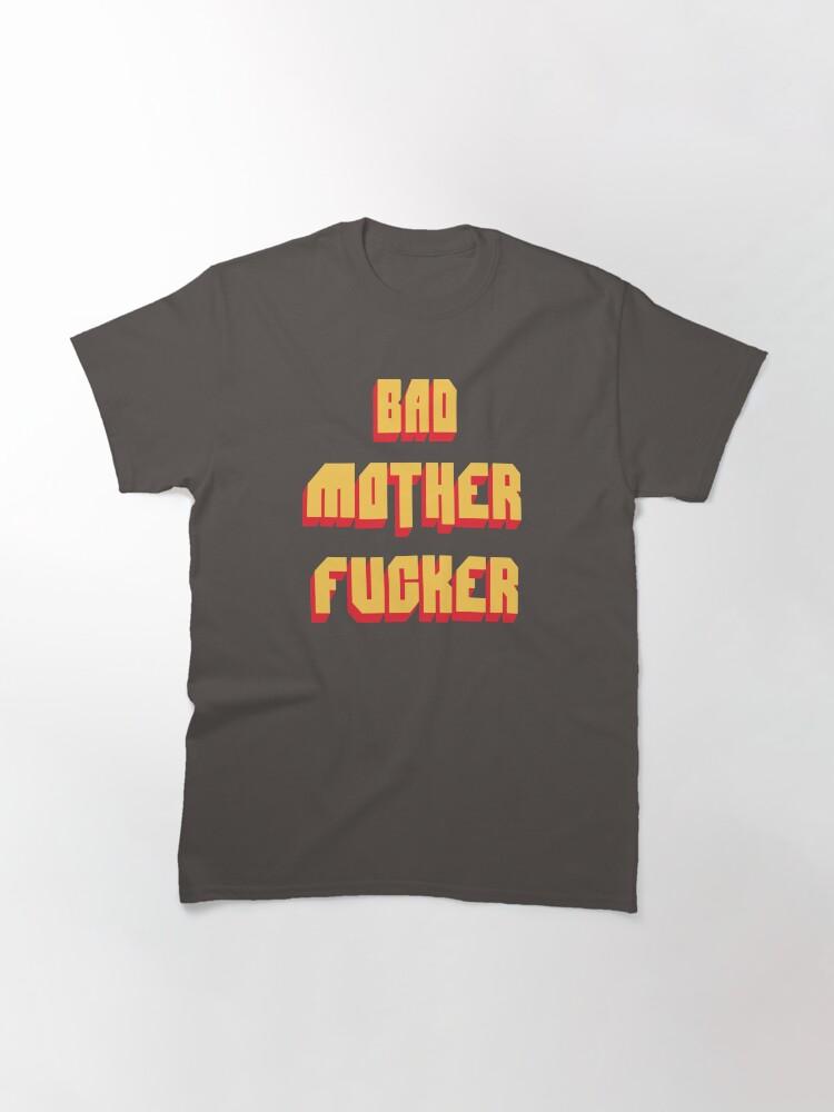 Pulp Bad Mother Fucker Pulp Fiction Tarantino Samuel L Jackson 80s Movie Classic T-Shirt