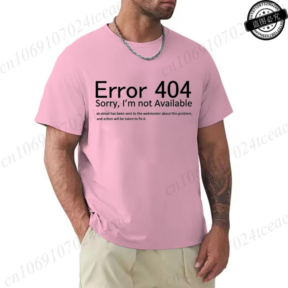 T Shirt for Men 404 Error Coding Geek Programmer Tee Tops Round Neck Short-Sleeve Fashion Tshirt Clothing Casual Basic T-shirts