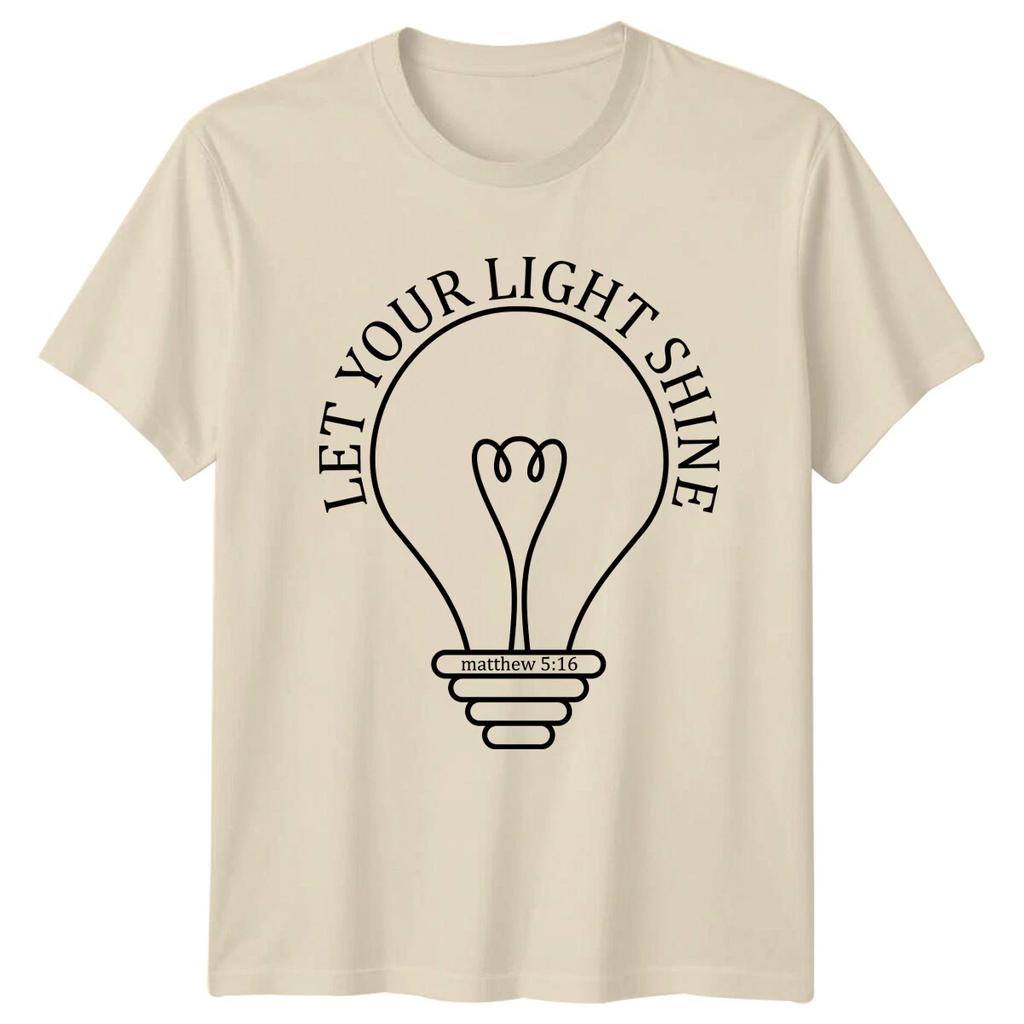 Let Your Light Shine Matthew 5:16 Christian Faith T-Shirt