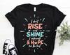 I Don't Rise And Shine I Caffeinate And Hope For The Best Cute T-Shirt, Funny Coffee Lover Gifts, Owner Present, Christmas Mom Mother's Day,