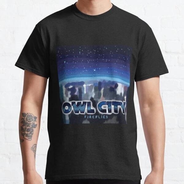 Owl City - Fireflies Design Best Gift Idea Classic T-Shirt S-3XL 2XL