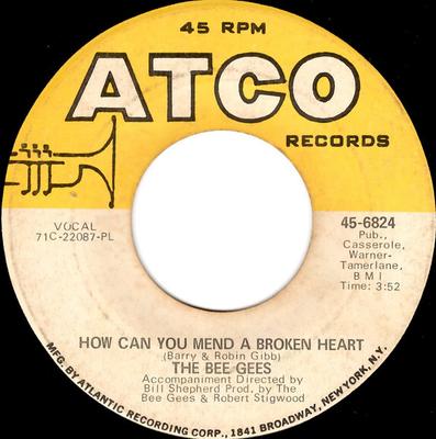 7inch Record BEE GEES - How Can You Mend A Broken Heart 456824 ATCO Records 1971 US Rock Used