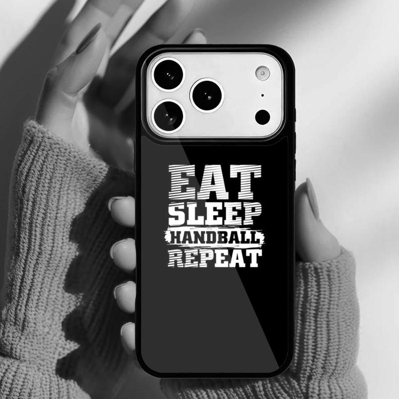 Eat sleep play Handball quotes Phone Case for iPhone 17 16 15 14 13 Pro Max Back Cover for 12 11 Pro Coque