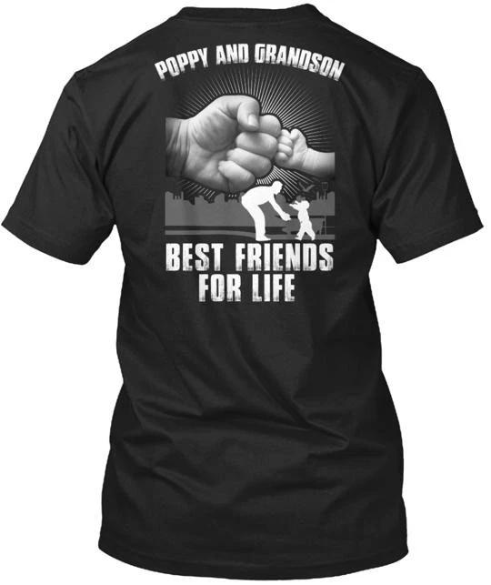 

Poppy And Grandson Best Friends For Life T shirt Made in the USA Size S to 5XL L