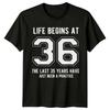 Life Begins At 36 Birthday Unisexs TShirt Unisexs Tee Graphic Unisex Top