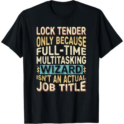 Wizard Job Title Quote - Funny Lock Tender T-Shirt