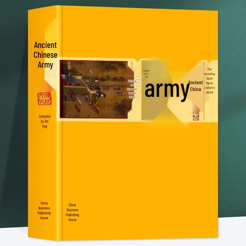 The Authentic Account of Ancient Chinese Armies: Soldier Training, Commander Selection, and Weaponry in Warfare.