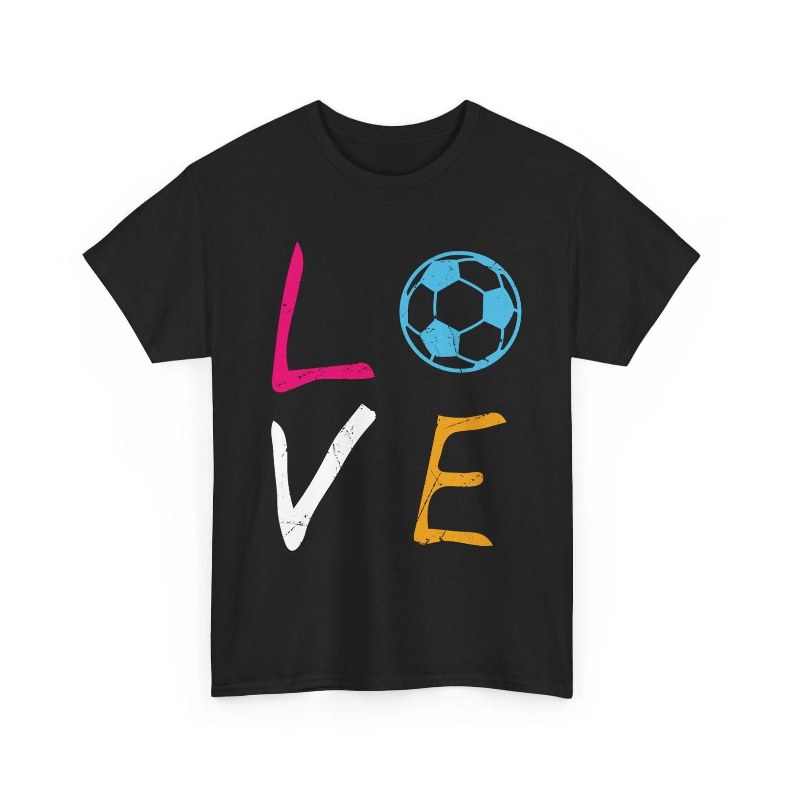 Love Soccer Shirt, Soccer Sports Lovers Supporters Women Men Shirt 2XL