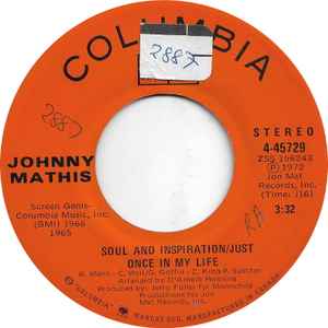 

7inch Record JOHNNY MATHIS Soul And Inspiration Just Once In 445729 COLUMBIA 1972 Canada Pop Used