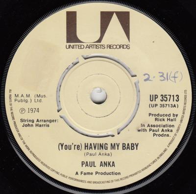 7-Zoll Schallplatte PAUL ANKA - (Du bist) Having My Baby UP35713 United Artists  1974 UK Pop Gebraucht