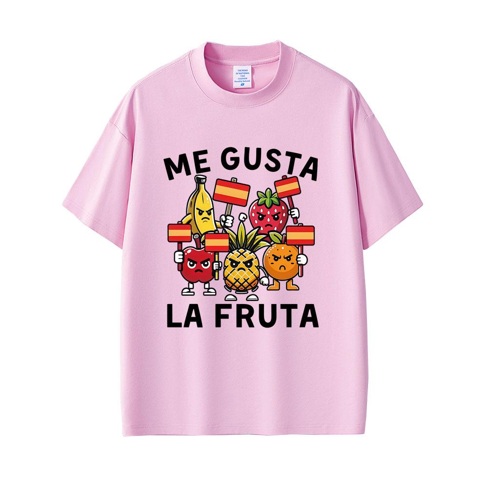 Me Gusta La Fruta Funny Tshirt I Like Fruits Spanish Humor Meme T Shirts Unisex Women Casual Cotton Tshirts Unisex Oversized Tops