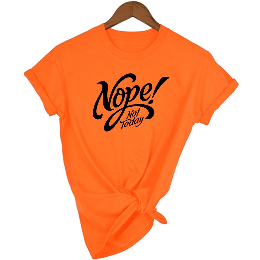 Nope Not Today Women S T Shirt Short Sleeve O Neck Casual 90S Top Female Woman