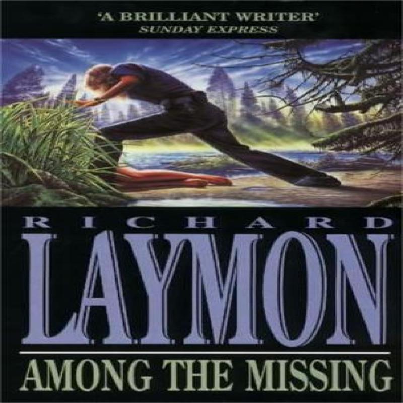 Among the Missing by Richard Laymon Paperback Book 9780747260721