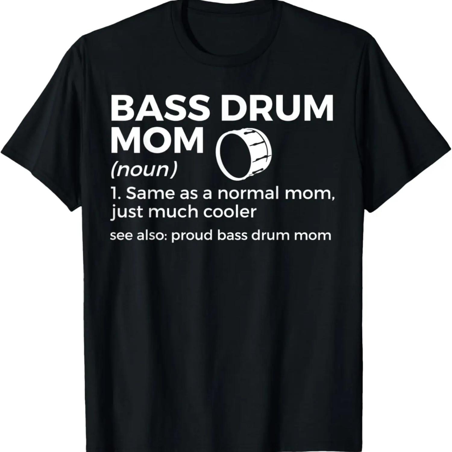 Proud Bass Drum Mom Definition Marching Band Mom T-Shirt S чёрный