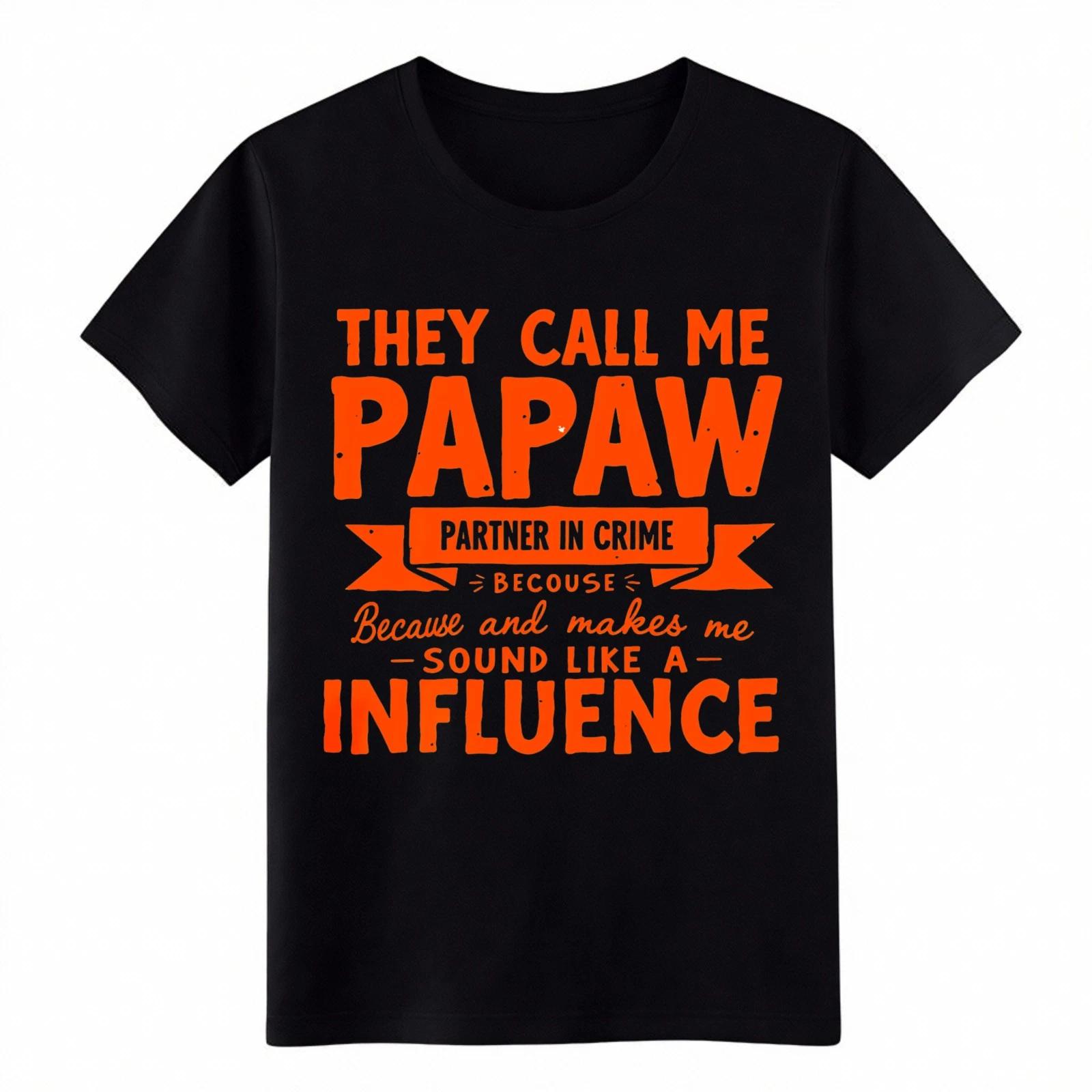 Unisex Everyday Papaw Partner in Crime T-Shirt Casual Funny Grandfather Tee M