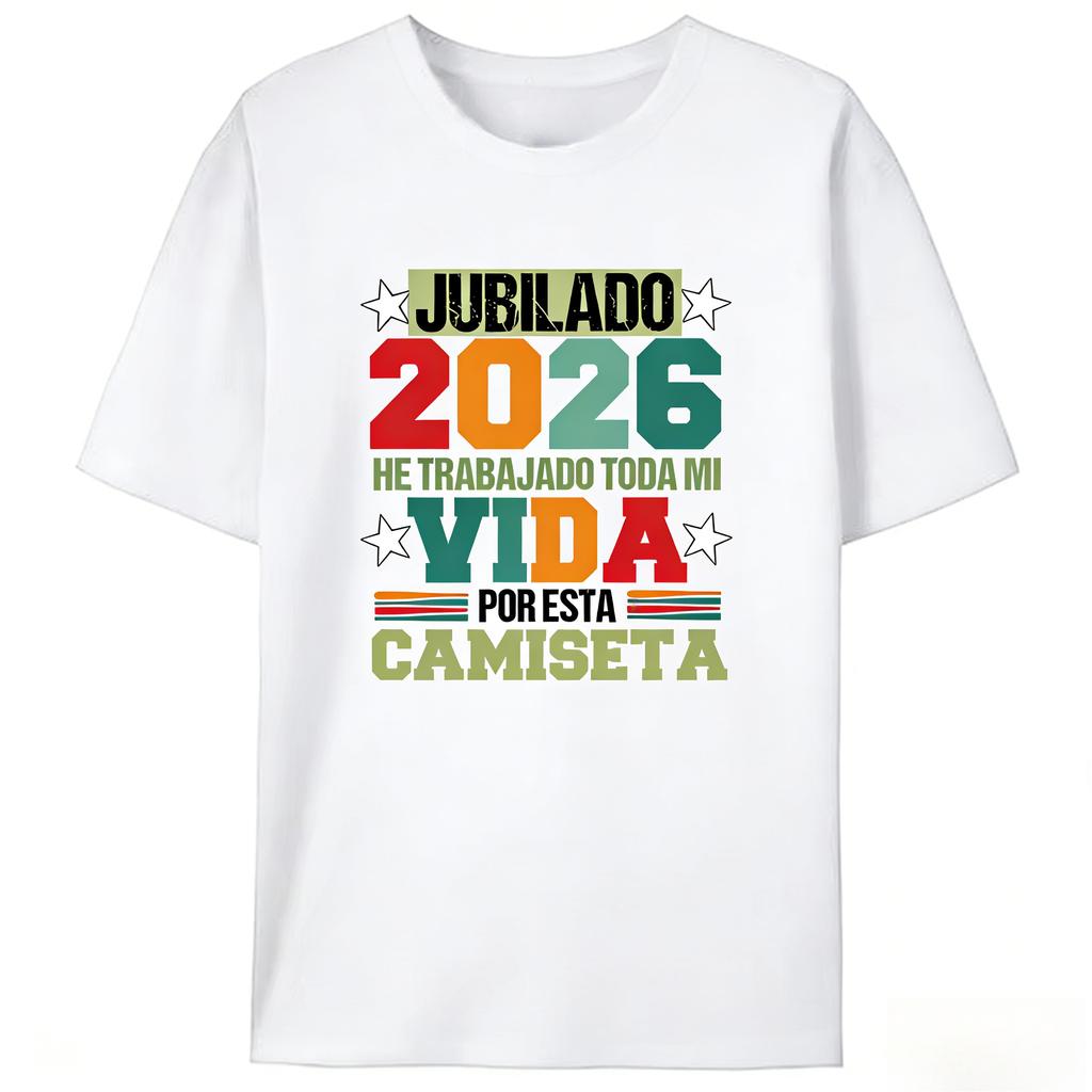 Spanish Retired 2026 Ive Worked My Whole Life for This TShirt Vintage Jubilado Papa Camiseta Unisexs Clothing Tee Summer New