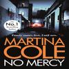 No Mercy by Martina Cole Paperback Book 9781472249449