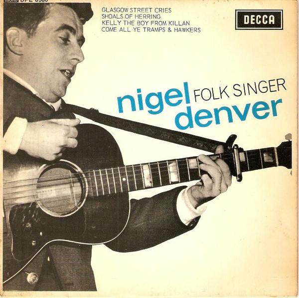 

7inch Record NIGEL DENVER - Folk Singer DFE8580 Decca 1964 UK Folk Used