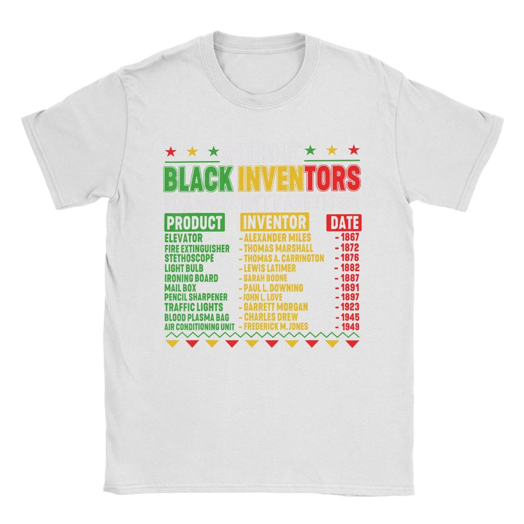 Without Black Inventors Black History Month T Shirts Mens 100 Cotton TShirts Round Collar  Tees Short Sleeve Clothing