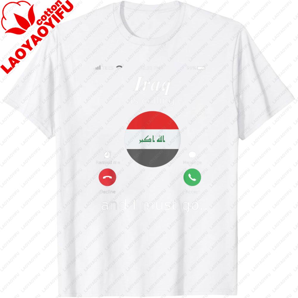 

Iraq Is Calling and I Must Go Iraq Flag Unisex Shirt TShirt Summer Shortsleeved Tshirt High Quality Cotton Graphic Clothes S