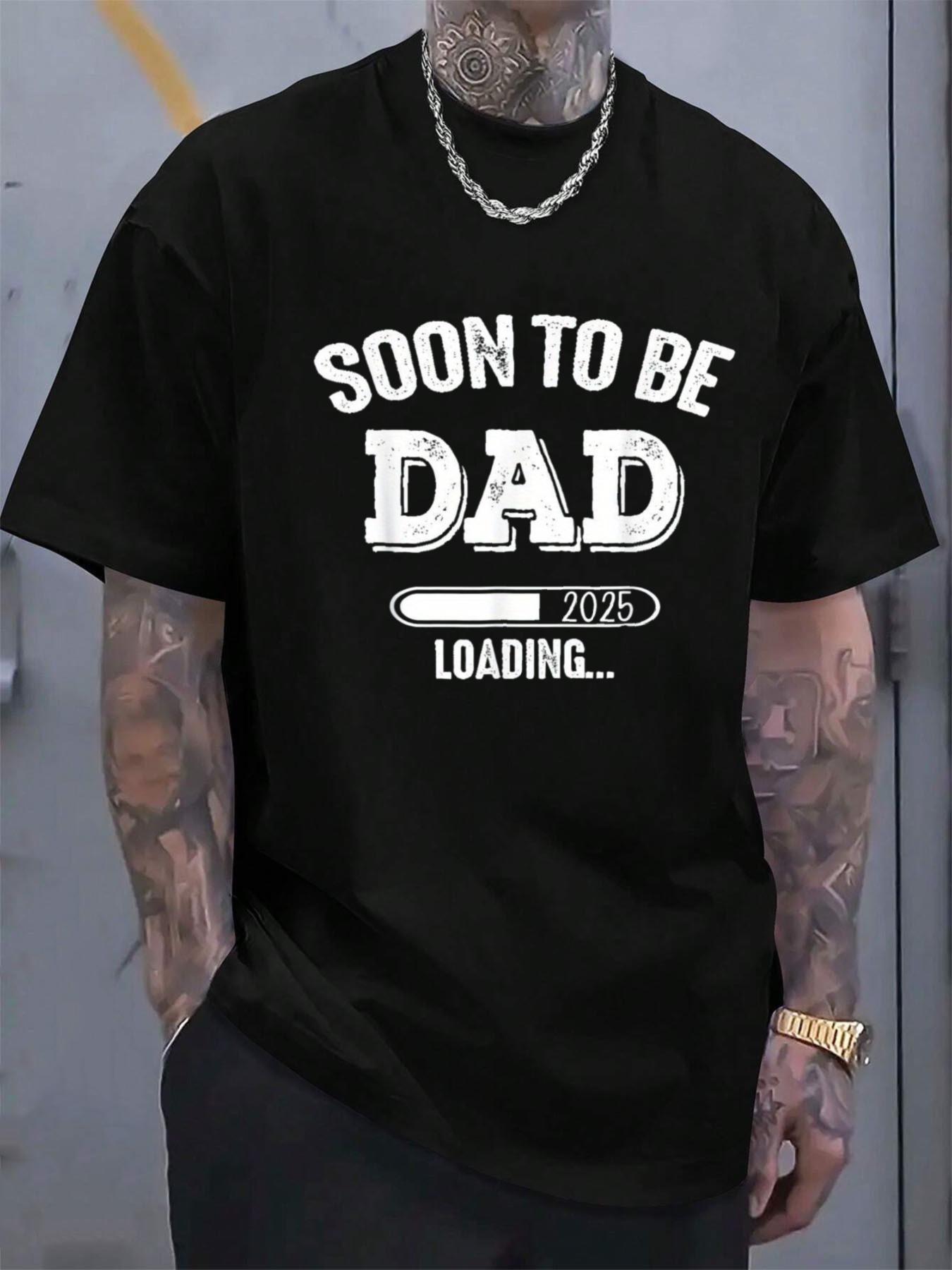 2025 First Time Becoming a Dad Celebration T-Shirt - Soft Cotton S