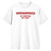 Undiagnosed But Something Ain't Right T-Shirt Man Vintage Cotton T Shirts Summer Round Neck Harajuku Tees Design Oversized Tops