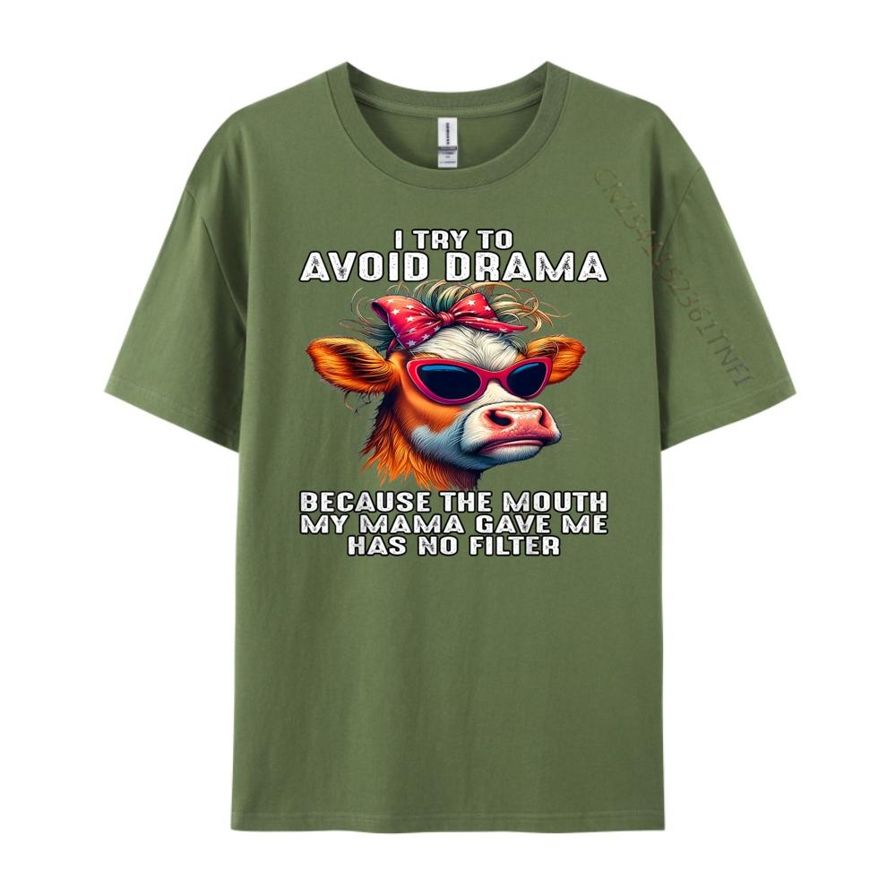 Cow I Try To Avoid Drama Because The Mouth My Mama Gave Me Mens Clothing Short Sleeve T-Shirt Men T Shirts Loose