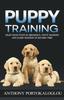 Kniha Puppy Training : Train Your Puppy In Obedience, Potty Training and Leash Training In Record Time