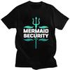 Custom Mermaid Security Funny Swimming Quote T Shirts for Men 100% Cotton Tee Tops Tshirt Fashion T-shirt