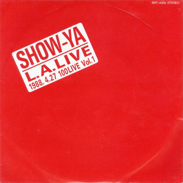 7inch Record SHOW-YA - L.a.live / 1988.4.27 100 Live Vol.1 BRT4009 EASTWORLD 1988 Japan Japanese Pop/Rock Used
