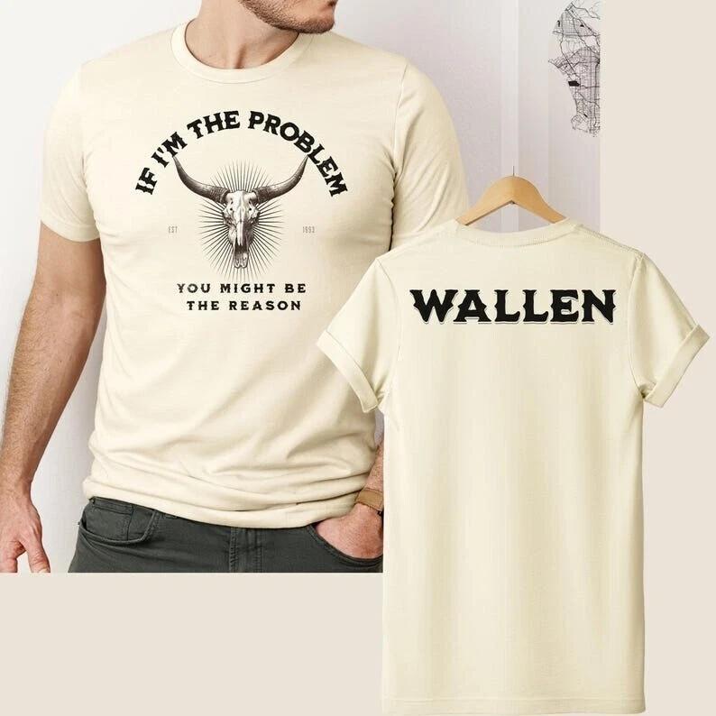 Im the problem Shirt Morgan Wallen Shirt Wallen Concert Tee Music Unisex Shirt Unisex T-Shirt XL