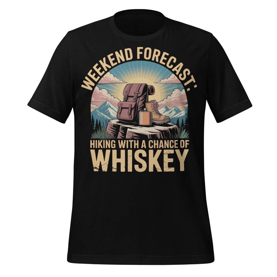 Weekend Forecast Hiking With Whiskey Funny Unisex Outdoor Camping T-Shirt Gift XL