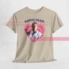 Daniel Craig Fan Girl Tee, Daniel Craig Shirt, Daniel Craig Sweatshirt