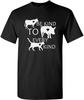 Be Kind To Every Kind Shirt Vegan Vegetarian Tee Love for The Animals Slim Fit T Shirt